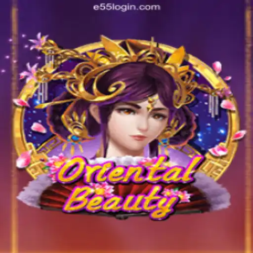 Exploring the Enchanting World of OrientalBeauty and E55 Brasil: cassino online com bônus de cadastro